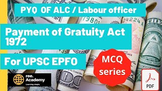 payment of gratuity act 1972 MCQ for UPSC EPFO  By reeAcademy [upl. by Anyrtak544]