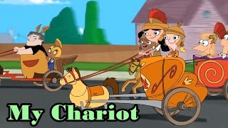 Phineas and Ferb Songs  My Chariot [upl. by Rawdin]