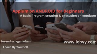 APPIUM  Basic program to launch application in device and Emulator [upl. by Yleen387]