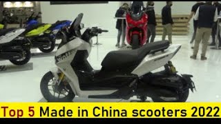 Top 5 Made in China scooters 2022 [upl. by Nallid197]