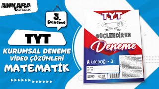 Ankara Yayıncılık TYT 3 Kurumsal Deneme Matematik Video Çözümleri [upl. by Hannahoj]