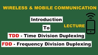 Introduction To TDD and FDD in Wireless Communication [upl. by Glanti]