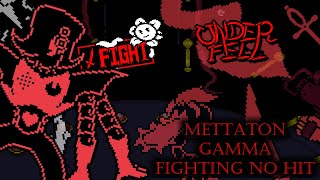 No Hit Mettaton GAMMA Fighting  Underfell One Hell Of A Show [upl. by Boothe606]