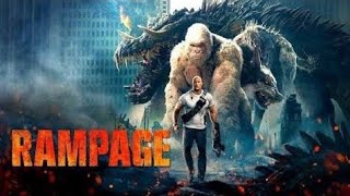 Rampage 2018 New Hollywood Movie  Dwayne Johnson  Rampage Full Movie HD 720p Production Details [upl. by Enimisaj]