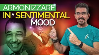 In A Sentimental Mood  Come Armonizzare ENGSUB [upl. by Trixy]