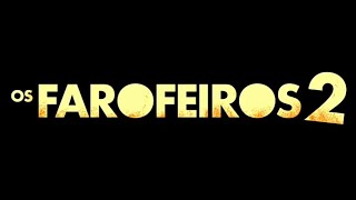 Os Farofeiros 2 [upl. by Emearg]