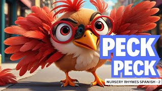 Nursery Rhymes on quotPECK PECKquot l 3D Animation Video l SPANISH  2 [upl. by Awuhsoj]