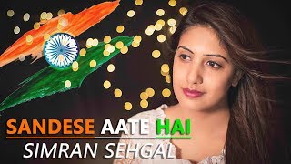 Sandese Aate Hai Cover  Simran Sehgal  Precious Peter  Anu Malik  Javed Akhtar [upl. by Agnot]