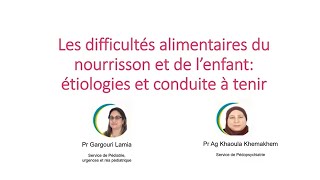 Difficultés alimentaires du nourrisson et de lenfant [upl. by Hgielrebma255]