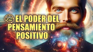 🧠EL PODER DEL PENSAMIENTO POSITIVO El Impacto que Tienen Los Pensamientos Positivos en la Vida [upl. by Rist]