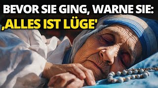 GRUSELIG Was Mutter Teresa Sekunden vor ihrem Tod offenbarte SCHOCKIERT ALLE [upl. by Windzer]