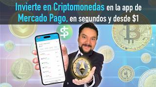 Invierte desde 1 en cripto monedas desde tu app de Mercado Pago  Tutorial paso a paso [upl. by Martens]