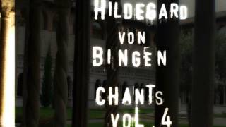 Hildegard Von Bingen – Chants Vol 4 – Noël Akchoté  15 O Vis Eternitatis [upl. by Acilgna538]