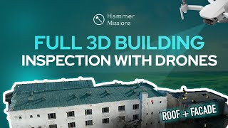 3D Building Inspections Roof amp Facade Inspections with Drones  Hammer Missions [upl. by Merta397]