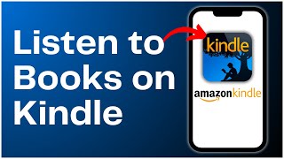 How To Listen to Books on Amazon Kindle App 2024 [upl. by Trenton]