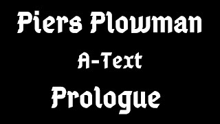 Piers Plowman Prologue AText in Middle English [upl. by Antoinette554]