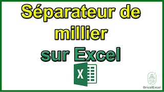 Comment mettre format separateur de millier sur Excel [upl. by Asirram]