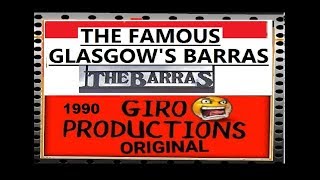 Glasgows Barras 1990 [upl. by Rora]