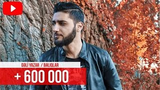 Dəli Yazar  Balıqlar single 2014 [upl. by Witcher]