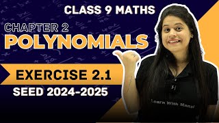 Polynomials  Exercise 21  Chapter 2  SEED 20242025 [upl. by Lamok]