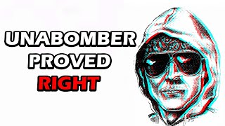 The Unabomber Tried To Warn You [upl. by Copland403]