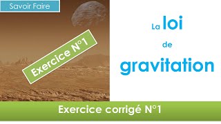 Utiliser la loi de gravitation Newton  exercice corrigé N°1 🚀 collège et lycée [upl. by Ahsemak576]