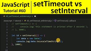 JavaScript Tutorial 60  setTimeout vs setInterval in JavaScript  Programming For Beginners [upl. by Loraine]