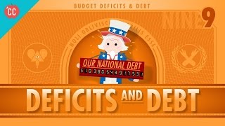 Deficits amp Debts Crash Course Economics 9 [upl. by Maureene768]