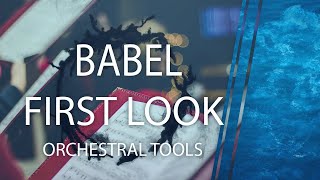 Orchestral Tools  Babel  FIRST LOOK [upl. by Laroc]