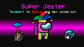 New SUPER JESTER Role in AMONG US Fun Mod [upl. by Crocker]