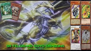 YGOPro  SR Felgrand Goyo Dragons  フェルグラント [upl. by Adrien]