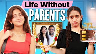 Life Without PARENTS  Family vs Toxic Relatives  Mom Dad IMPORTANCE  MyMissAnand [upl. by Ayat]