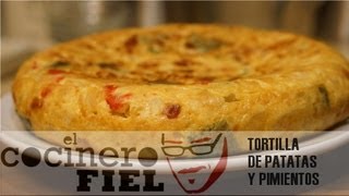 EL COCINERO FIEL 437 TORTILLA DE PATATAS Y PIMIENTOS [upl. by Perkoff]