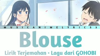 Giji Harem OP  「Blouse」 GOHOBI  Lirik Terjemahan [upl. by Stultz]