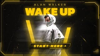 Alan Walker  Wake Up [upl. by Berthold]