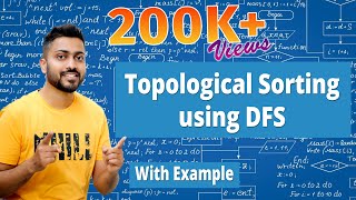 Topological Sorting with examples  Topological Sorting using DFS  Imp For Placements amp Comp Exams [upl. by Hoffer]