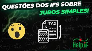 Exercícios de Juros Simples  IFFarroupilha IFRN e IFRR [upl. by Fechter]