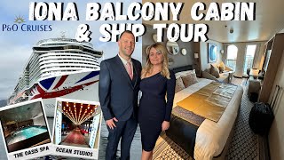 PampO Iona Balcony cabin amp Full ship tour [upl. by Kcirred]