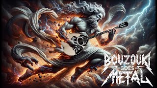 Bouzouki Goes Metal 3  Tou Votanikou O Magas [upl. by Tdnarb237]