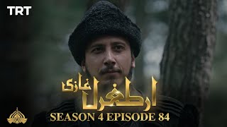 Ertugrul Ghazi Urdu  Episode 84  Season 4 [upl. by Elokcin504]