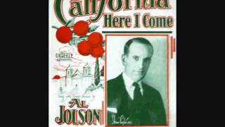 Al Jolson  California Here I Come 1924 [upl. by Qulllon]