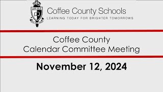 Coffee County School Calendar Committee Meeting [upl. by Alleahcim379]