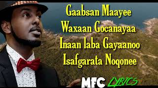 AXMED RASTA  HEESTII GURYASAMO  MFC LYRICS  QAACI LYRICS  QARAAMI XUL AH  QAACI [upl. by Cacie301]