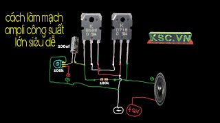 Cách làm mạch loa mạch ampli từ cặp transistor D718 và B688 [upl. by Anigroeg283]