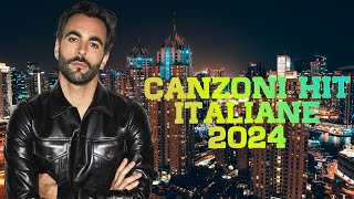 CANZONI PLAYLIST HIT DEL MOMENTO 2024 MUSICA ESTATE 2024 MIX 🌞 Annalisa Blanco Fedez Anna Men [upl. by Tremaine]