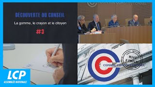 La gomme le crayon et le citoyen  Conseil Contitutionnel mode demploi 03 [upl. by Barrington]