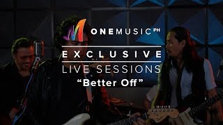 Better Off by Apartel  One Music Live [upl. by Ruffi]