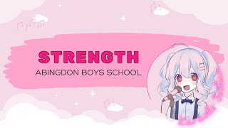 Abingdon Boys School  Strength KaraokeOffVocal [upl. by Nataline558]