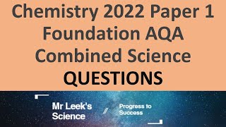 Combined Science Chemistry Paper 1 Foundation 2022 Questions [upl. by Latreese]