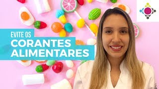 Evite os alimentos com corantes e faça o bem para sua saúde [upl. by Arne79]